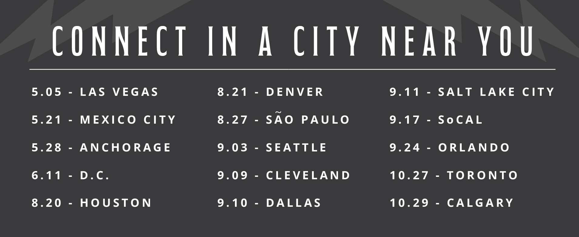 Connect in a City Near You Tour Dates
